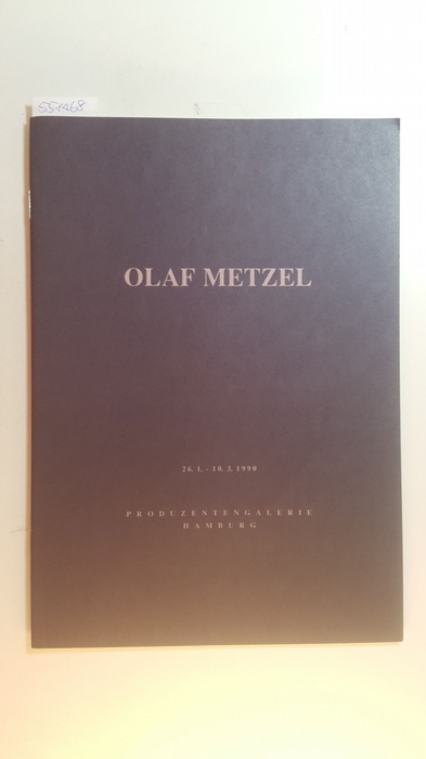 Metzel, Olaf  Olaf Metzel : Produzentengalerie, Hamburg, 26.1. - 10.3.1990 