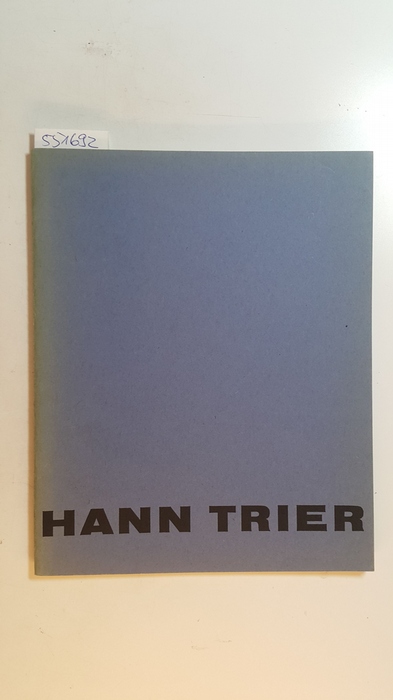 Trier, Hann  Hann Trier : Ausstellung im Kunstverein in Hamburg 6. Oktober bis 4. November 1962 