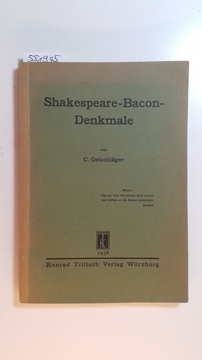 Oelschläger, C.  Shakespeare-Bacon-Denkmale 