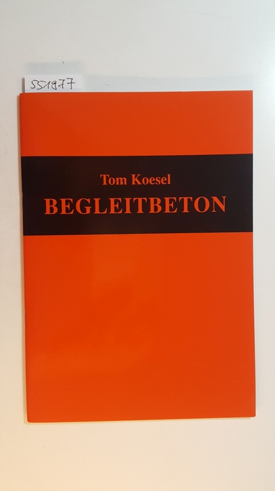 Diverse  Tom Koesel - Begleitbeton 