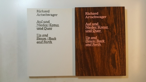Artschwager, Richard [Ill.] ; Grigoteit, Ariane ; Hofmann, Susanne [Übers.] ; Hütte, Friedhelm  Richard Artschwager, Auf und nieder, kreuz und quer, Up and down, back and forth : (Deutsche Guggenheim, 10. Mai - 6. Juli 2003) 