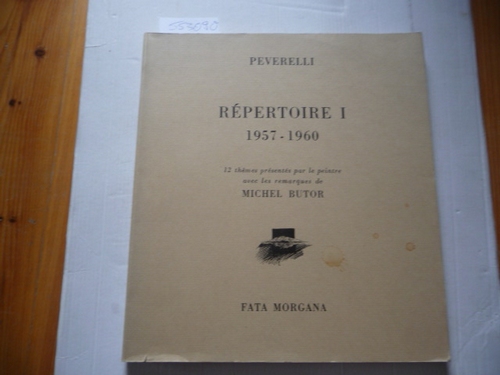Butor Michel  Peverelli - Répertoire I 1957-1960 12 thèmes présentés par le peintre avec les ramrques de Michel Butor 