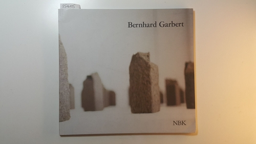 Diverse  Bernhard Garbert. Neuer Berliner Kunstverein, 14. Januar - 18. Februar 1995 