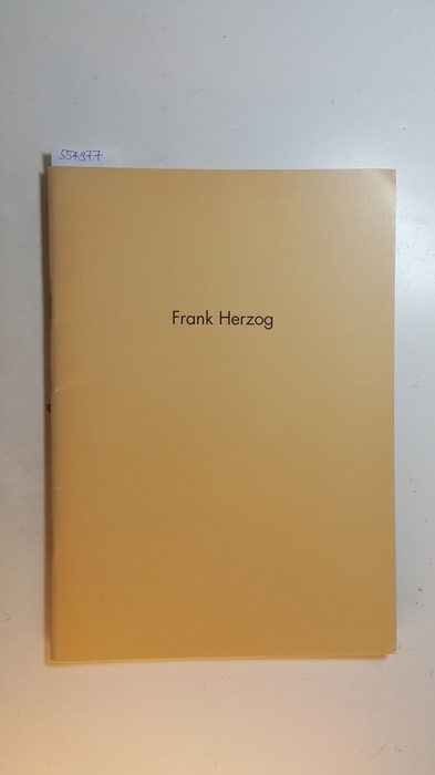Herzog, Frank  Frank Herzog - 12 Arbeiten fürs EWG 