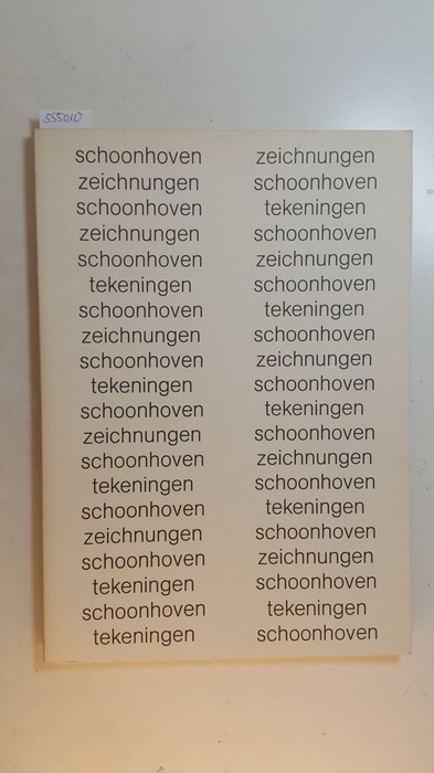 J. J. Schoonhoven.  Zeichnungen - Tekeningen 1940 - 1975. Städtische Kunsthalle Düsseldorf, 5. September - 12. Oktober 1975... 