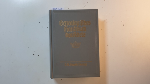 Diverse  Genealogisches Handbuch der adeligen Häuser / Teil: A. / Bd. 25. 