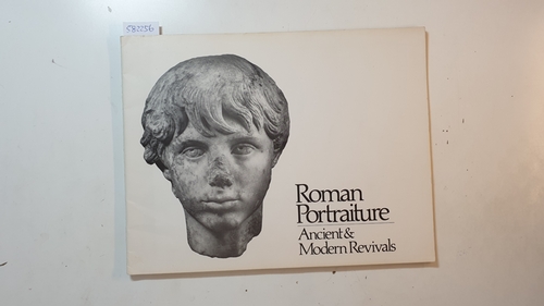Gazda, Elaine K. [Hrsg.]  Roman portraiture : ancient & modern revivals ; january 28 - april 15, 1977 