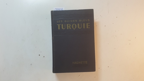 Boulanger, Robert  Turquie. Les Guides Bleus. Clés Du Mondes 