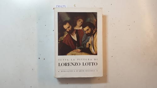 Diverse  Tutta la pittura di Lorenzo Lotto 