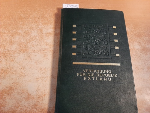 Ulo Karu (Red.)  Verfassung für die Republik Estland (Eesti Vabariigi Pohiseadus) 