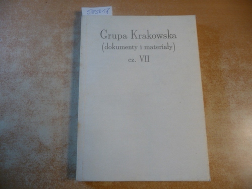 Jozef Chrobak  Grupa Krakowska (dokumenty i materialy) cz. VII 