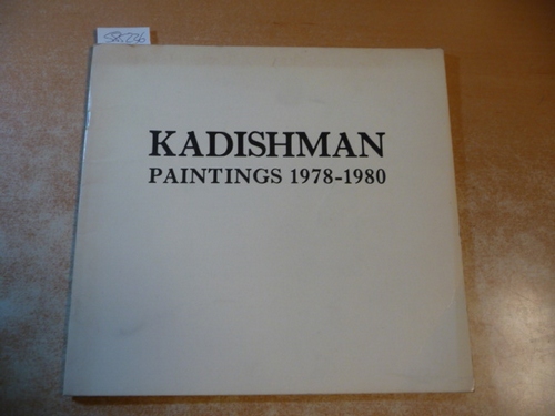 Menashe Kadishman  Menashe Kadishman: Paintings 1978 - 1980 
