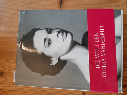 Goodman, Wendy ; Wulfekamp, Ursula [Übers.]  Die Welt der Gloria Vanderbilt 