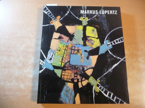 Lüpertz, Markus [Ill.] ; Zweite, Armin [Hrsg.]  Markus Lüpertz, Gemälde, Skulpturen ; (30. März - 2. Juni 1996) 