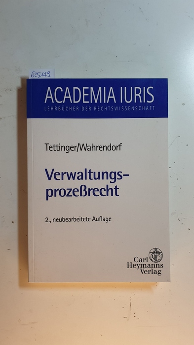 Tettinger, Peter J., ; Wahrendorf, Volke  Verwaltungsprozeßrecht. 2., neubearb. Aufl. 