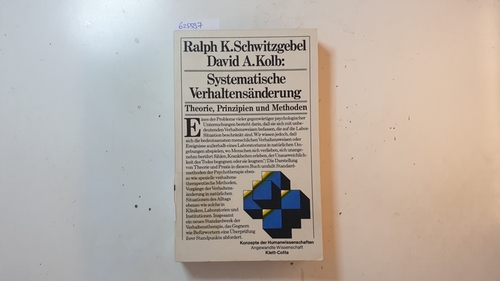 Schwitzgebel, Ralph K. ; Kolb, David A.,  Systematische Verhaltensänderung : Theorie, Prinzipien und Methoden 