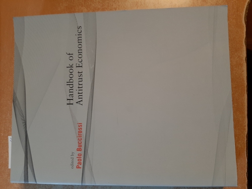Buccirossi, Paolo [Hrsg.]  Handbook of antitrust economics 