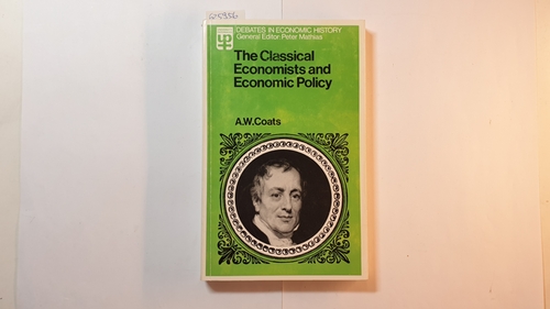 Coats, A W  Classical Economists and Economic Policy 
