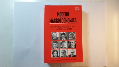 Brian Snowdon, Howard R. Vane  Modern Macroeconomics, Its Origins, Development and Current State 