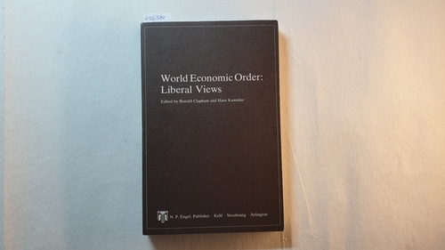 Clapham, Ronald  World economic order: liberal views 
