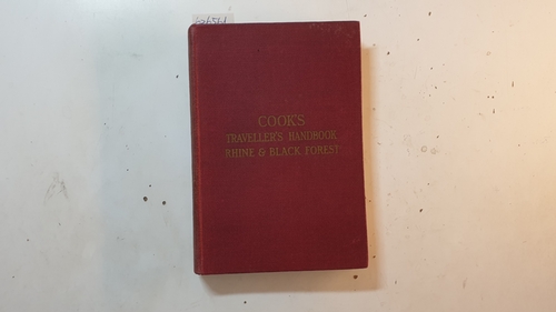 Elston, Roy  Cook's Traveller's Handbook to The Rhine and Black Forest - With Extensions Into Bavaria 