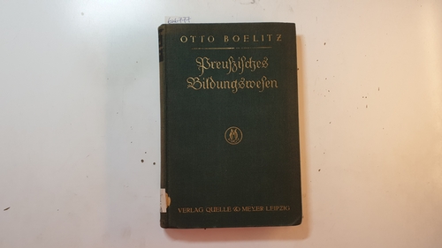 Boelitz, Otto  Der Aufbau des preußischen Bildungswesens nach der Staatsumwälzung 