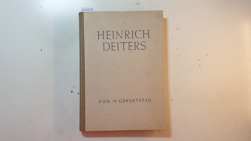 Diverse  Heinrich Deiters zum 70. Geburtstag : Beiträge zur systematischen Pädagogik 