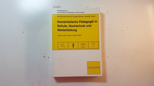 Bürmann, Jörg [Hrsg.]  Humanistische Pädagogik in Schule, Hochschule und Weiterbildung 