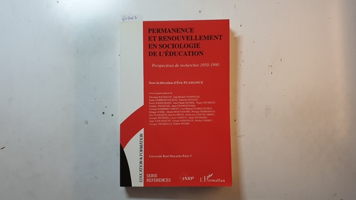Plaisance, Eric  Permanence et renouvellement en sociologie de l'éducation: Perspectives de recherche, 1950-1990 