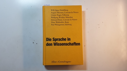 Weingartner, Paul [Hrsg.]  Die Sprache in den Wissenschaften 