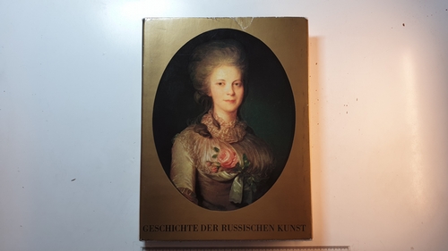 Diverse  Geschichte der russischen Kunst: Bd. 6 