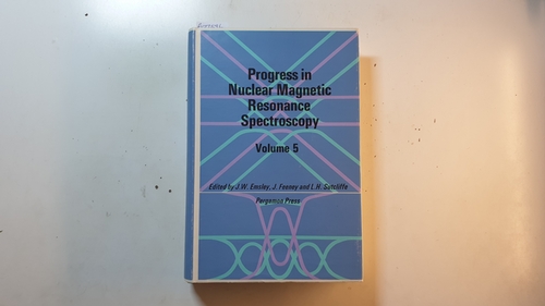 Emsley, J.W., Feeney, J. & Sutcliffe L.H. [Hrsg.]  Progress in Nuclear Magnetic Resonance Spectroscopy. Vol. 5 