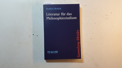 Retlich, Norbert  Literatur für das Philosophiestudium 