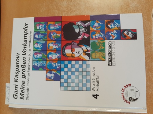 Kasparov, Garri ; Poldauf, Dirk [Bearb.]  Wassili Smyslow, Michail Tal : inkl. CD-ROM mit allen Partien 