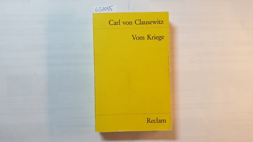 Clausewitz, Carl von  Vom Kriege : Auswahl 