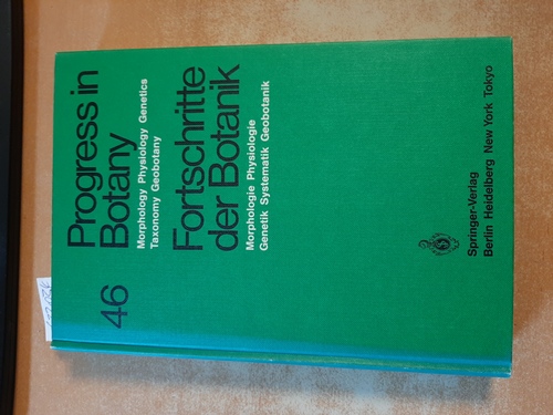 Karl Esser ; Klaus Kubitzki, u.a.  Progress in Botany / Fortschritte der Botanik. Morphologie - Physiologie - Genetik - Systematik - Geobotanik . 46. Band. 