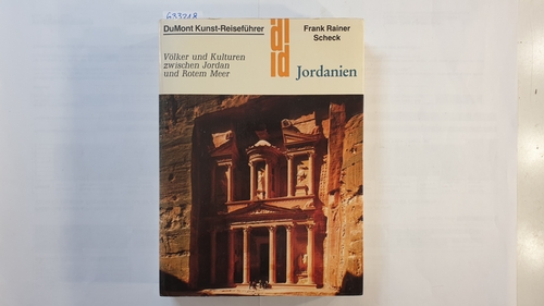 Scheck, Frank Rainer  Jordanien : Völker und Kulturen zwischen Jordan und Rotem Meer 