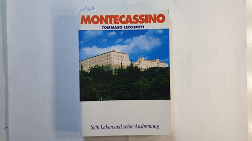 Tommaso Leccisotti  Montecassino, Sein Leben und seine Ausbreitung 