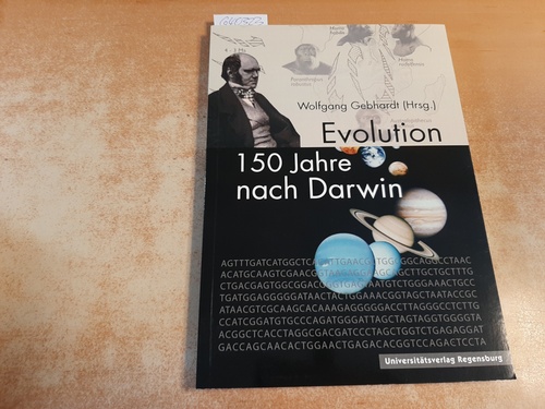 Gebhardt, Wolfgang [Hrsg.]  Evolution : 150 Jahre nach Darwin 