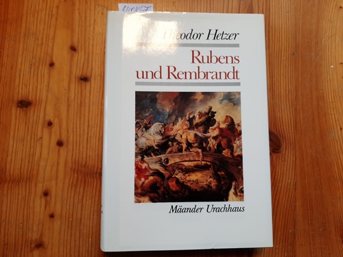 Hetzer, Theodor ; Rubens, Peter Paul [Ill.]  Rubens und Rembrandt 