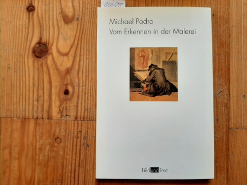Podro, Michael  Vom Erkennen in der Malerei 