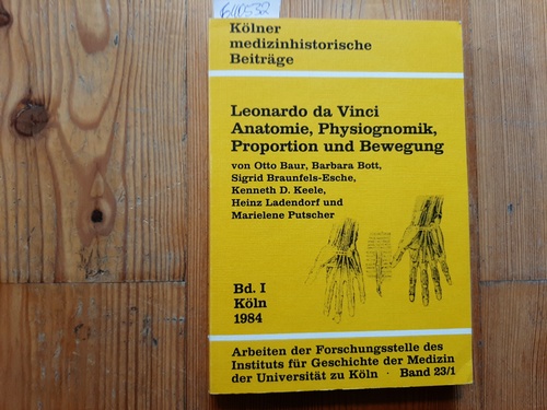 Baur, Otto, u.a.  Leonardo da Vinci : Anatomie, Physiognomik, Proportion und Bewegung 