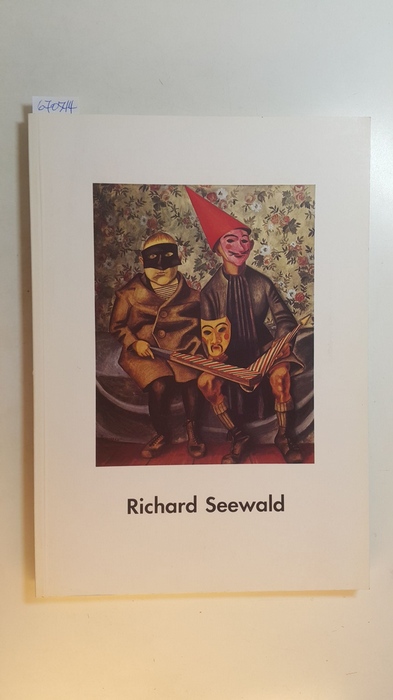 Diverse  Richard Seewald (1889-1976). Zum 100. Geburtstag. Nel centenario della nascita. 