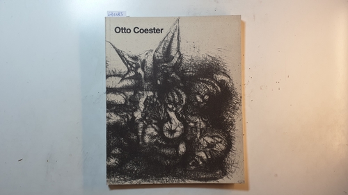 Diverse  Otto Coester : Graphik 1930 - 1960 ; VonderHeydt-Museum, Wuppertal, 3.9. - 22.10.1978 