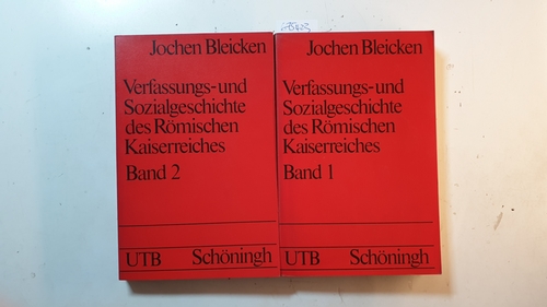 Bleicken, Jochen  Verfassungs- und Sozialgeschichte des römischen Kaiserreiches (2 BÄNDE) 