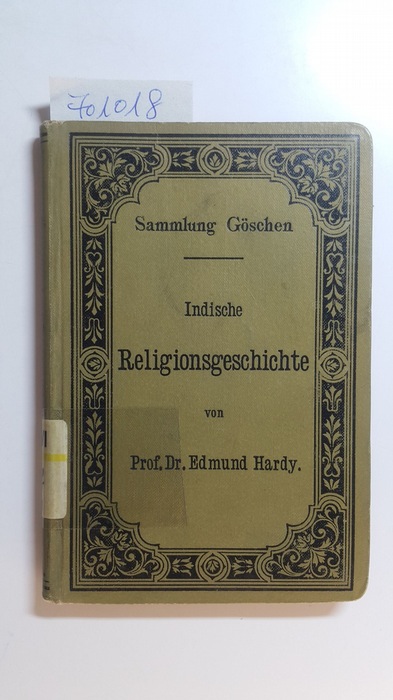 Hardy, Edmund  Indische Religionsgeschichte (SAMMLUNG GÖSCHEN) 