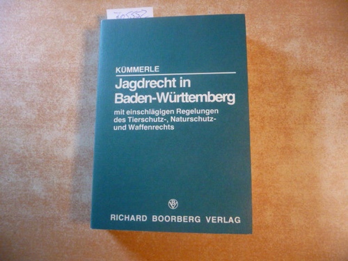 Gustav Kümmerle  Jagdrecht in Baden-Württemberg 