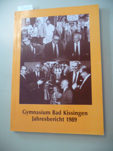 Diverse  Gymnasium Bad Kissingen Jahresbericht 1989 