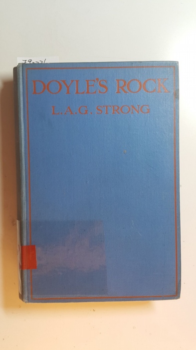 Strong, Leonard Alfred George  Doyle's rock : and other stories 
