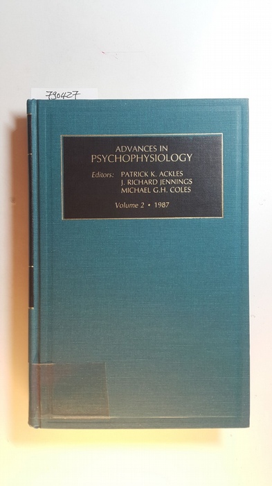 Ackles, Partick K., J. Richard Jennings and Michael G.H. Coles  Advances in Psychophysiology: A Research Annual Vol 2, 1987 